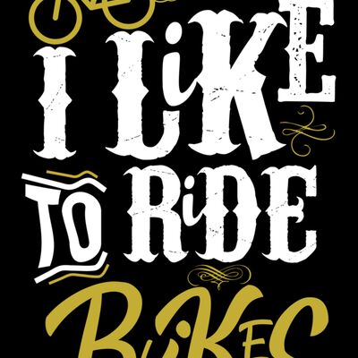 I like to ride bikes Thumbnail