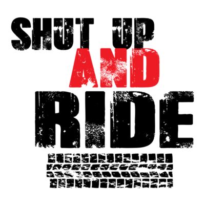 shut up and ride Thumbnail